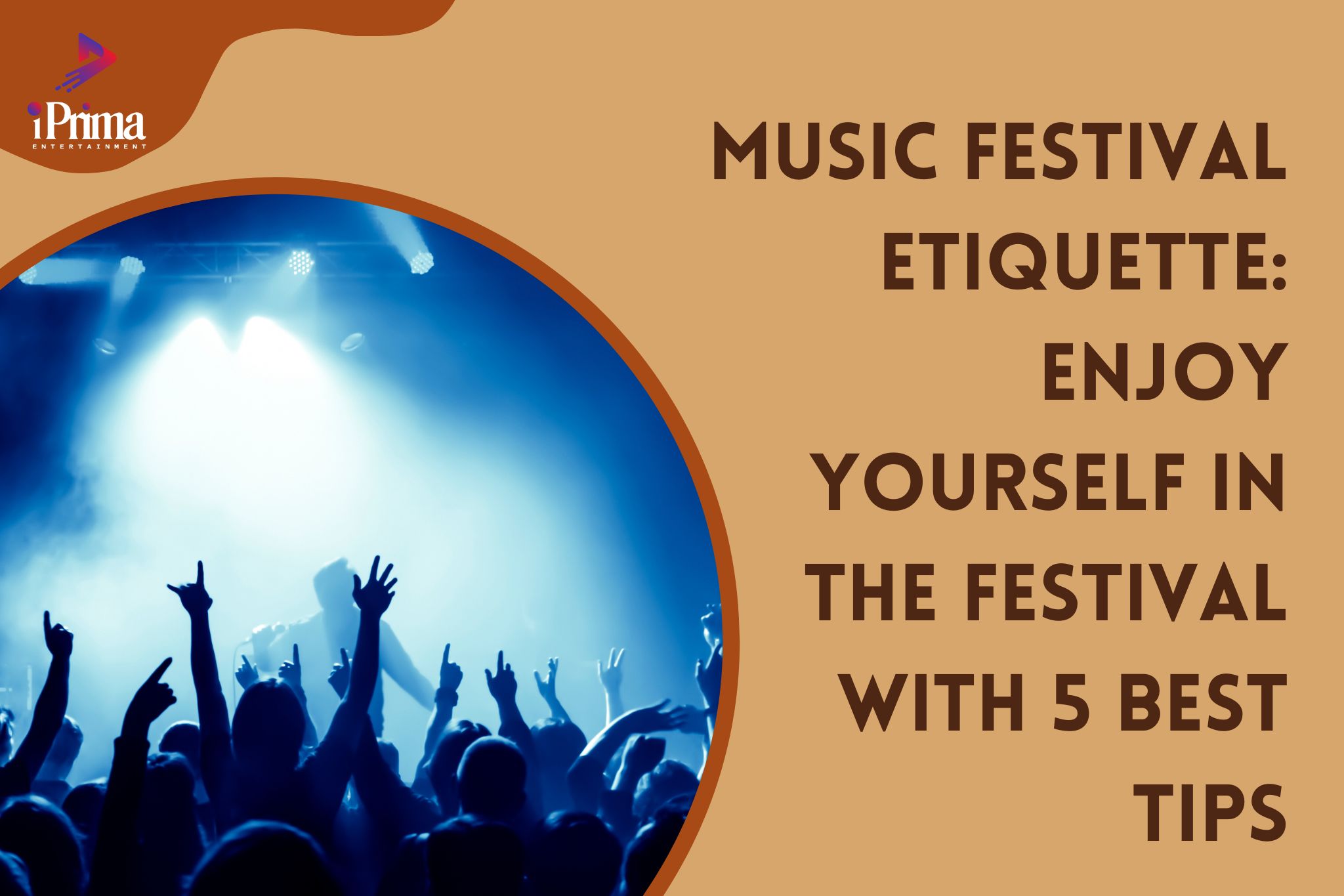 Music Festival Etiquette